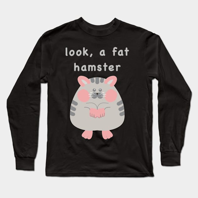 Cute Fat Hamster Long Sleeve T-Shirt by Catphonesoup